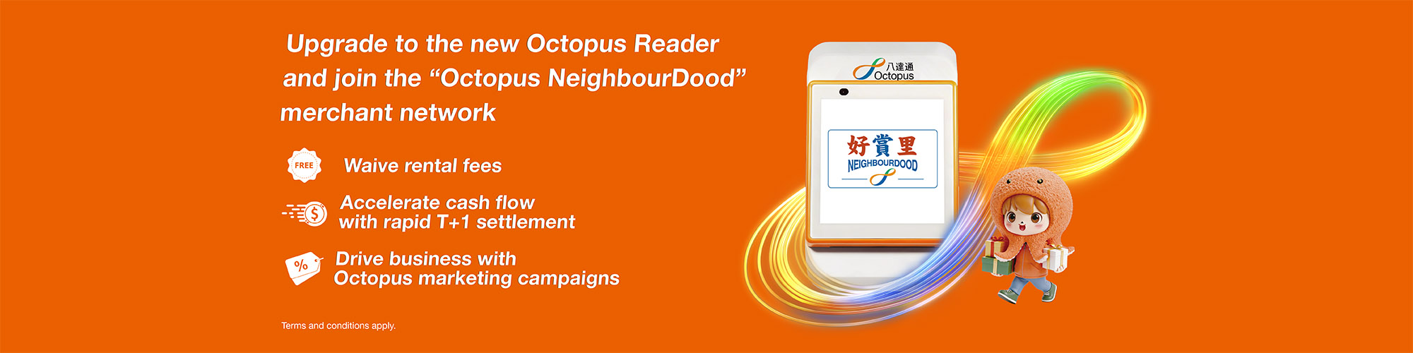 “Neighbourhood Shops, Great Rewards” —— “Octopus NeighbourDood” Merchant Network