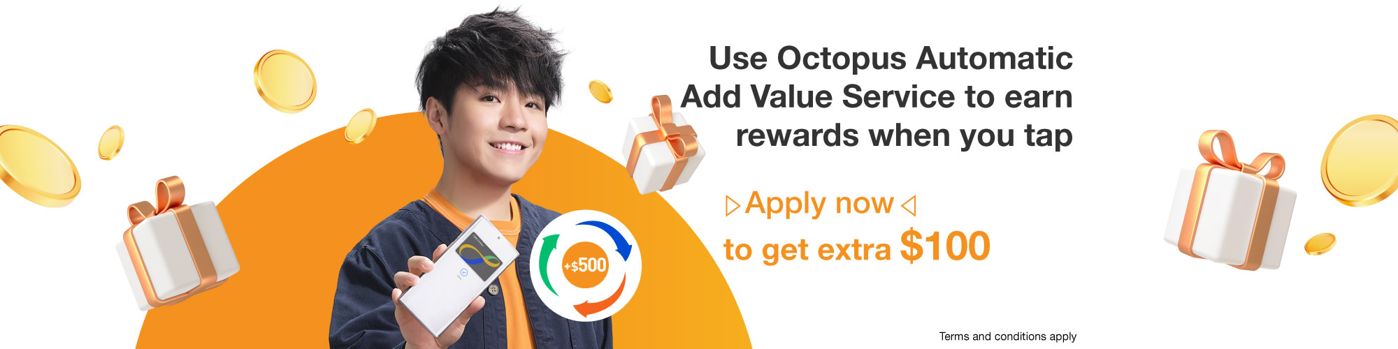 Apply for Octopus Automatic Add Value Service to get $100!