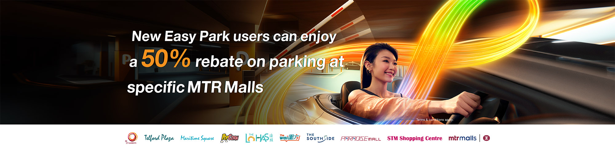 Newly apply for Easy Park Auto-Payment Service to enjoy up to 50% parking fee rebate and exclusive welcome offer!