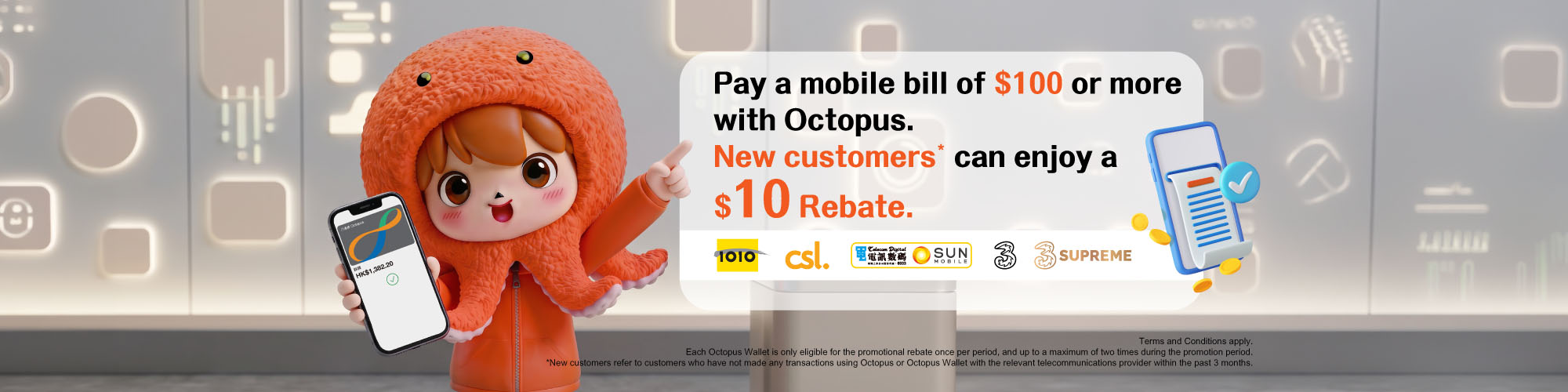 New customers can enjoy a HK$10 rebate when paying a mobile phone bill of HK$100 or more with Octopus