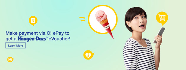 Make Payment via O! ePay to Get a Häagen-Dazs Free Single Scoop eVoucher! 